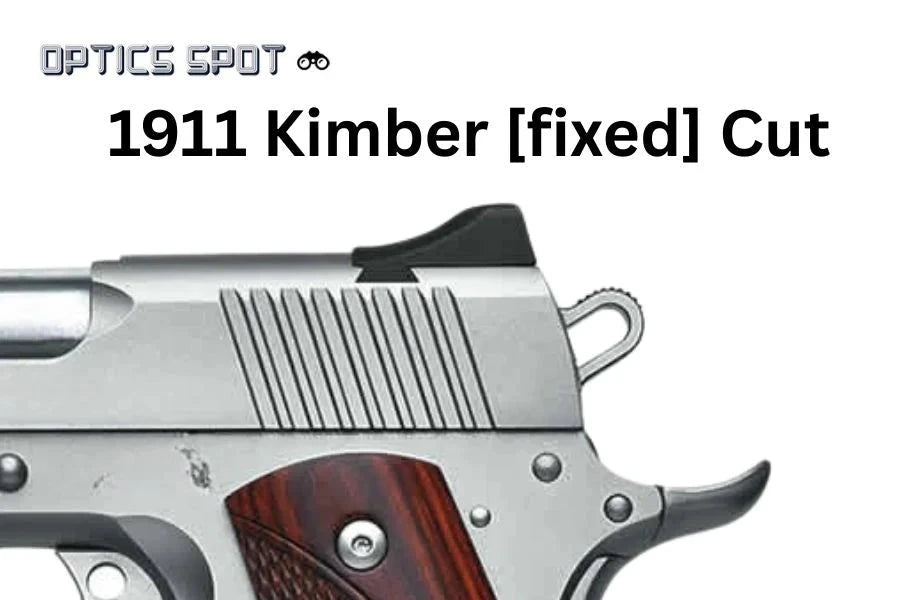 1911 [Kimber Fixed Cut] rödpunktsmontage | type S [RMSc DPP K-series footprint]
